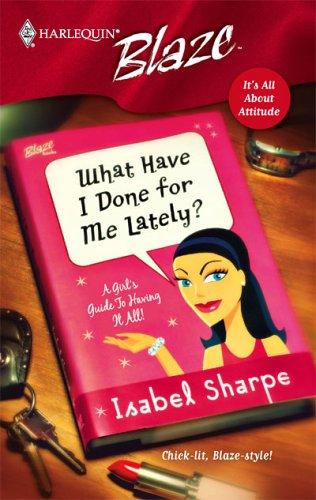 Cover of What Have I Done For Me Lately?