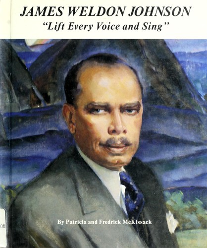 Cover of James Weldon Johnson: Lift Every Voice and Sing