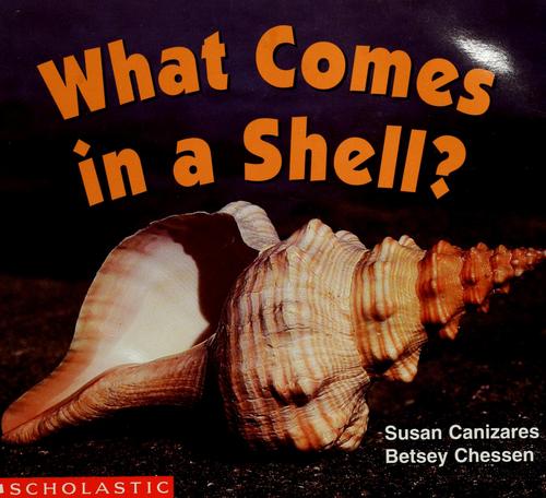 Cover of What Comes In A Shell