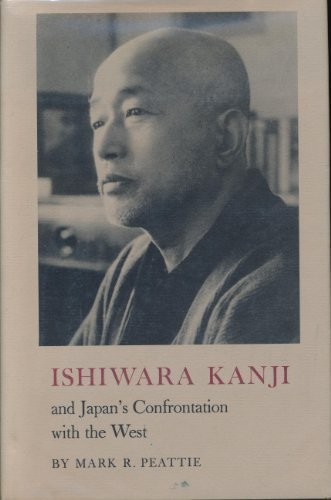 Cover of Ishiwara Kanji and Japan's Confrontation with the West
