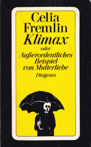 Cover of Klimax oder AuAYerordentliches Beispiel von Mutterliebe.