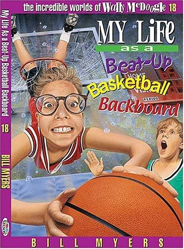 Cover of My Life as a Busted-Up Basketball Backboard