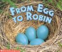 Cover of From Egg To Robin