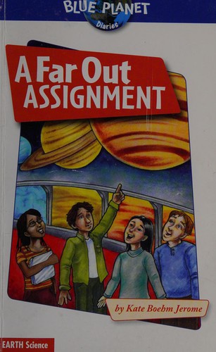 A Far Out Assignment