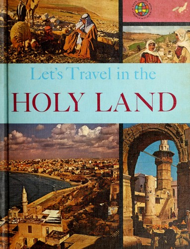Let's travel in the Holy Land.