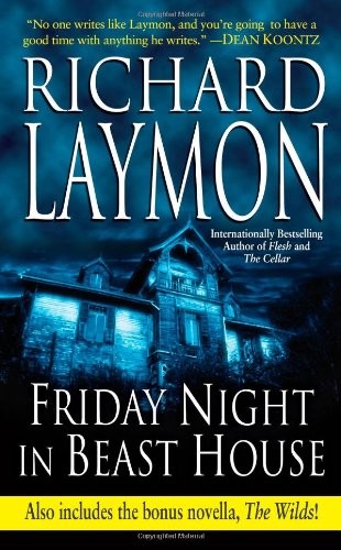 Friday Night in Beast House: Includes the Bonus Novella the Wilds