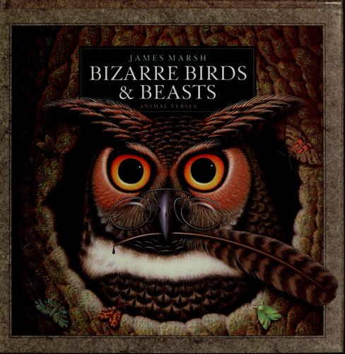 Bizarre Birds and Beasts