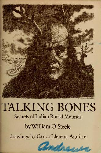 Talking Bones: Secrets of Indian Burial Mounds