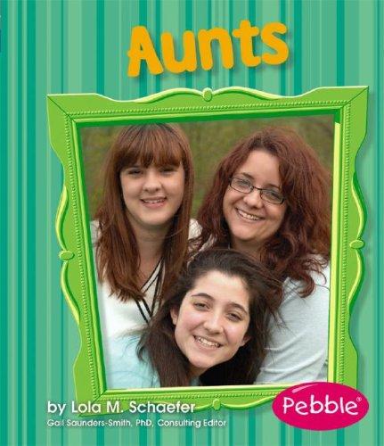 Aunts: Revised Edition