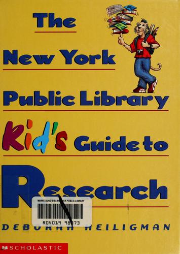 Cover of The New York Public Library Kid's Guide to Research