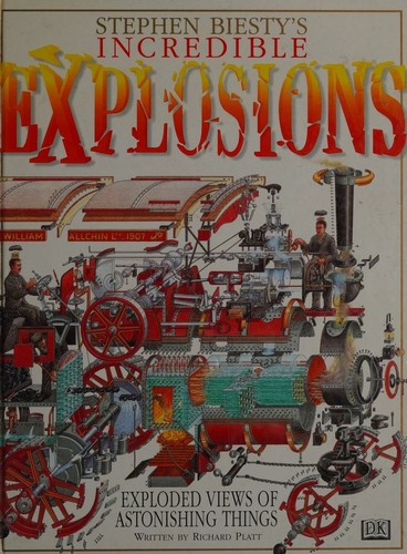Stephen Biesty's Incredible Explosions