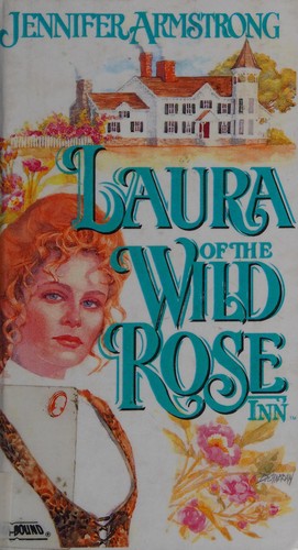 Cover of Laura of the Wild Rose Inn