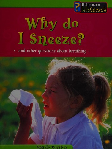 Why Do I Sneeze?