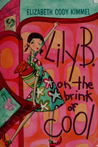 Cover of Lily B. on the Brink of Cool
