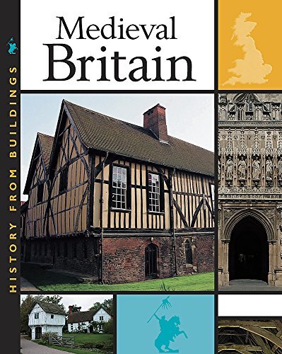 Cover of History from Buildings: Medieval Britain