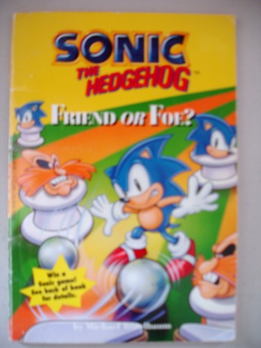 Cover of Sonic the Hedgehog: Friend or Foe?