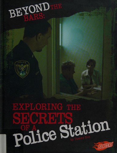 Cover of Beyond the Bars: Exploring the Secrets of a Police Station