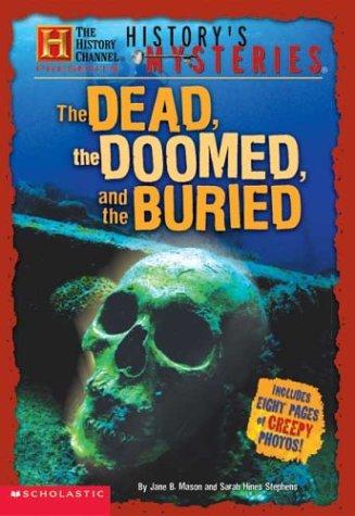 Cover of The Dead, The Doomed, and The Buried