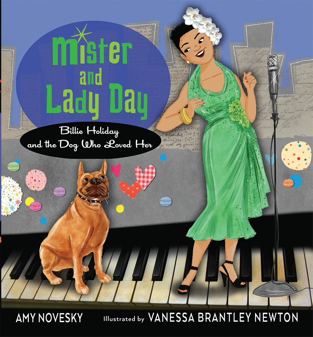 Cover of Mister and Lady Day: Billie Holiday and the Dog Who Loved Her - A Picture Book About Music and Friendship for Children