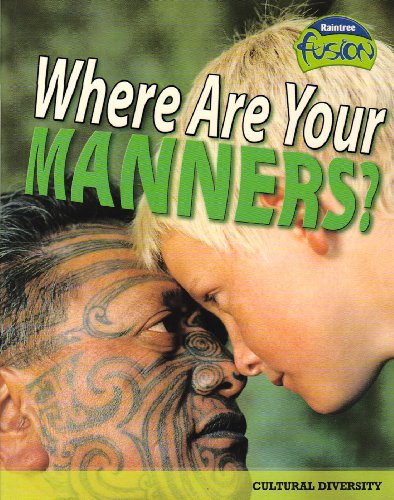 Where Are Your Manners?