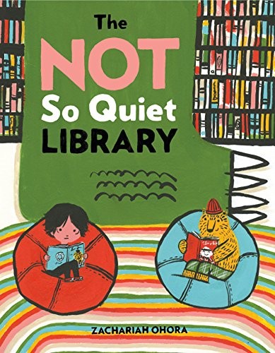 The Not So Quiet Library