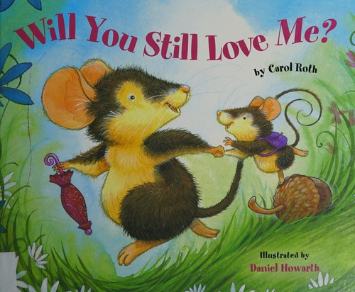 Will You Still Love Me?