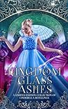 Kingdom of Glass and Ashes