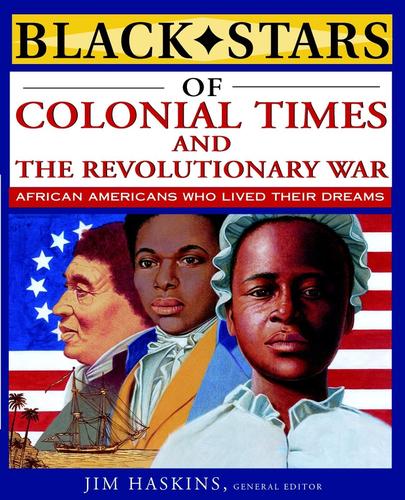 Cover of Black Stars of Colonial and Revolutionary Times