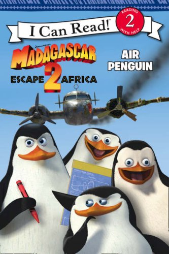 Cover of Madagascar: Escape 2 Africa - Air Penguin: Bk. 2: I Can Read!