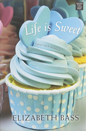 Life Is Sweet