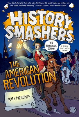 Cover of History Smashers: The American Revolution