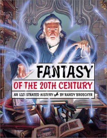 Fantasy of the 20th Century: An Illustrated History