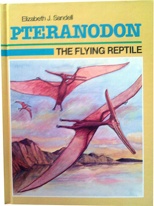 Pteranodon: The Flying Reptile