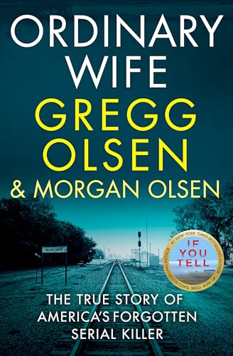 Cover of Ordinary Wife: The true story of America's forgotten serial killer