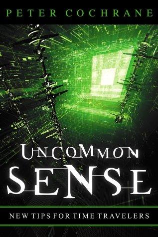 UNCOMMON SENSE: OUT OF THE BOX THINKING FOR AN IN THE BOX WORLD