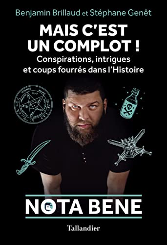 Mais c'est un Complot !