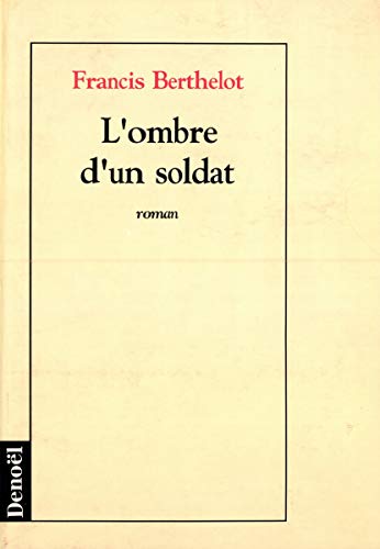 L'ombre d'un soldat