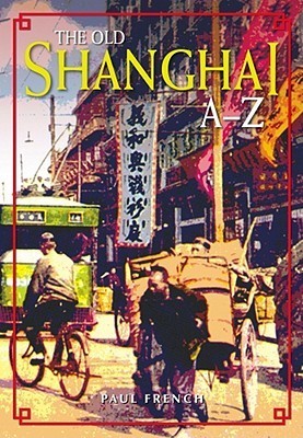 Cover of The Old Shanghai A-Z