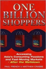 Cover of One Billion Shoppers: After the Meltdown--Asia's Consuming Passions and Future Market Trends