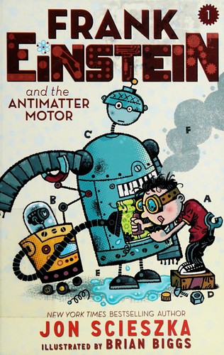 Cover of Frank Einstein and the Antimatter Motor