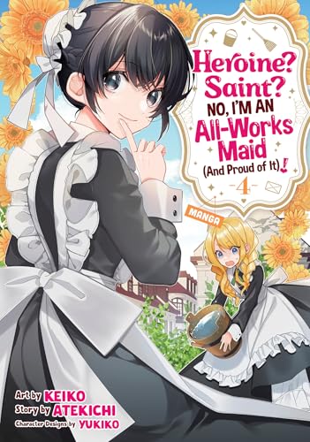 Heroine? Saint? No, I'm an All-Works Maid (And Proud of It)! (Manga), Vol. 4