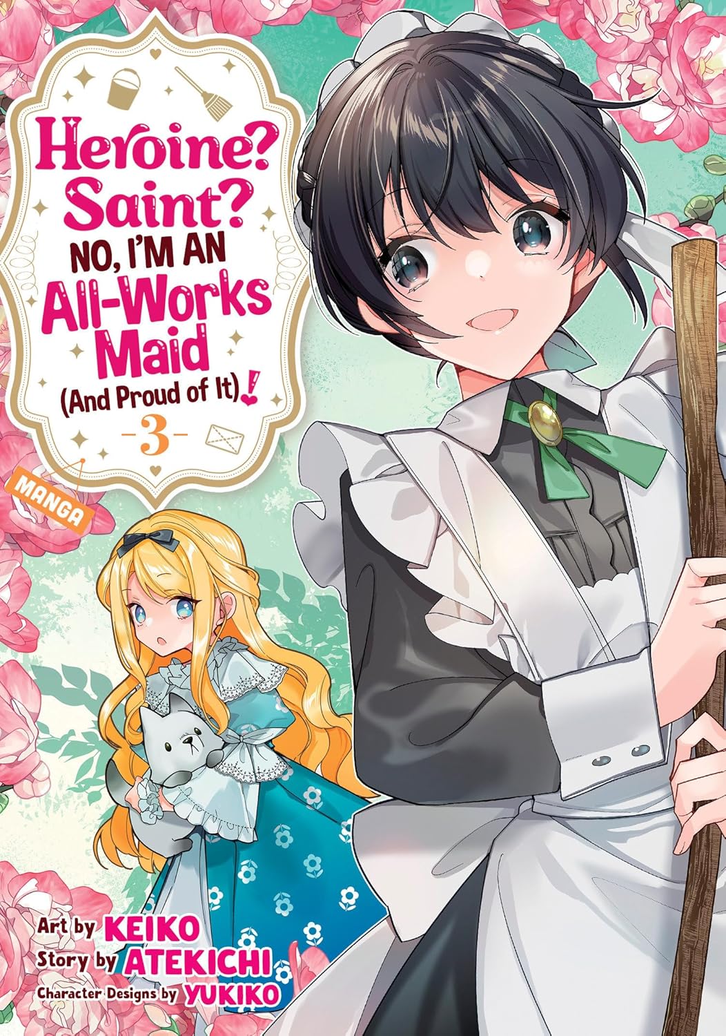 Heroine? Saint? No, I'm an All-Works Maid (And Proud of It)! (Manga), Vol. 3