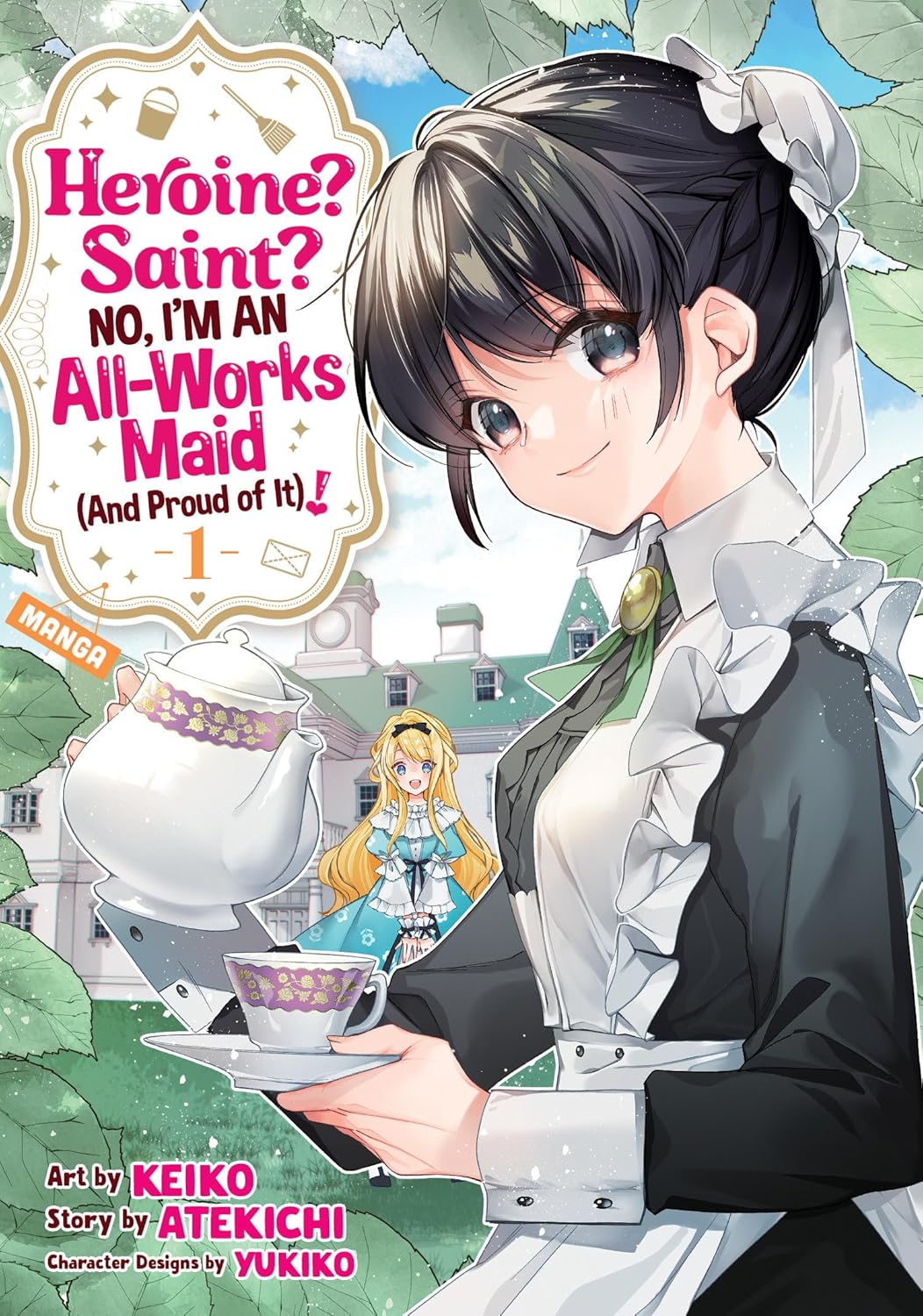 Heroine? Saint? No, I'm an All-Works Maid (And Proud of It)! (Manga), Vol. 1