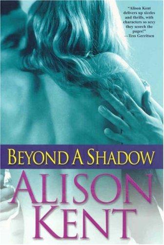 Beyond a Shadow