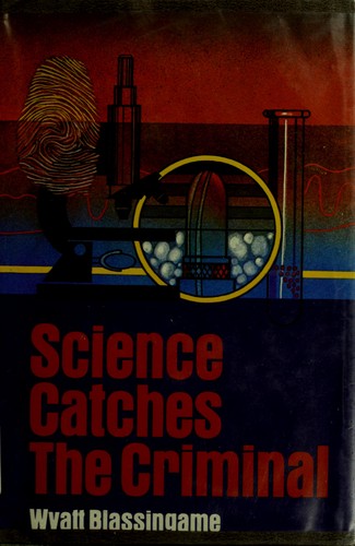 Science Catches the Criminal
