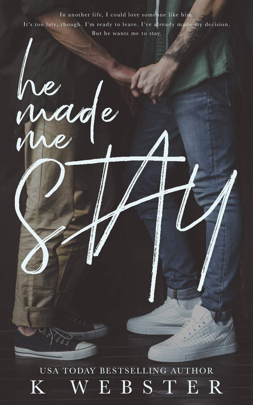Cover of He Made Me Stay