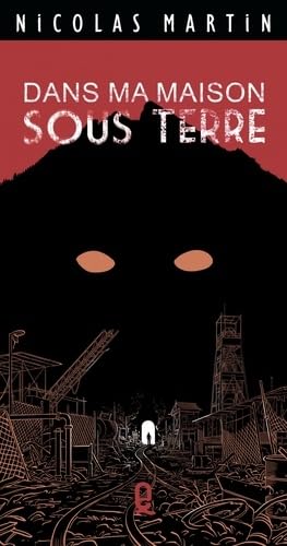 Cover of Dans ma maison sous terre