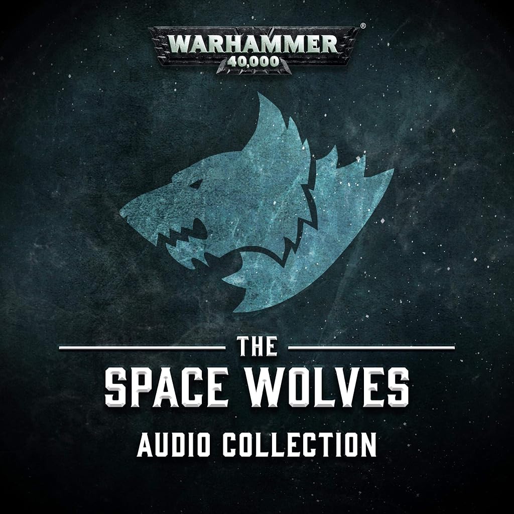 Cover of The Space Wolves Audio Collection: Warhammer 40,000