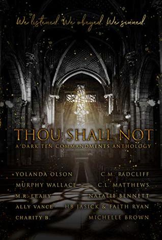 Cover of Thou Shall Not: A Dark Ten Commandments Anthology