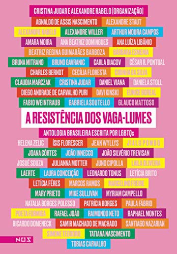 A resistencia dos vaga-lumes: Antologia brasileira escrita por LGBTQs